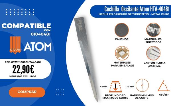 Cuchilla Atom 01040481 / HTA-40481 / compatible para m&aacute;quina Atom de corte automatizado